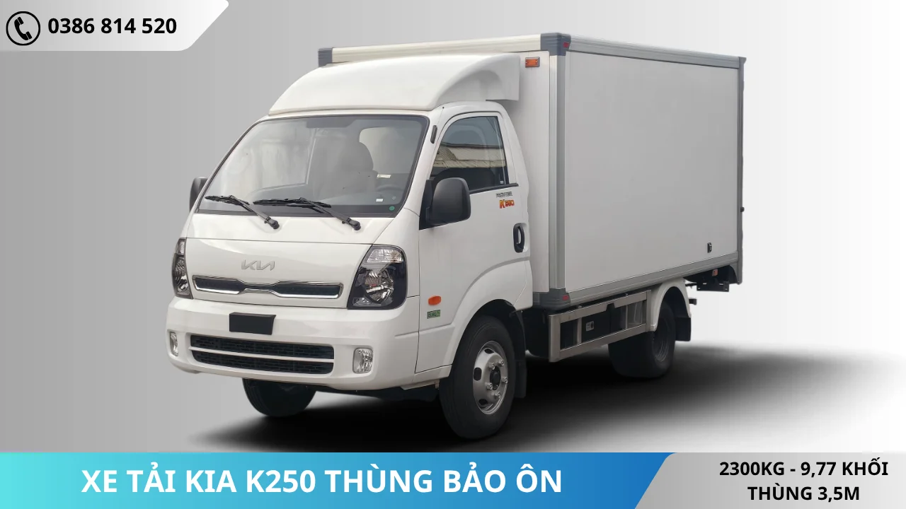 Xe tải Kia K250 thùng bảo ôn