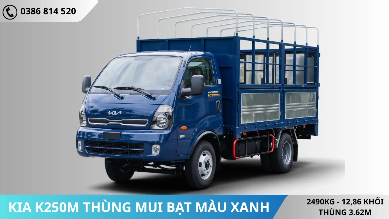 XE TẢI KIA K250M THÙNG MUI BẠT MÀU XANH