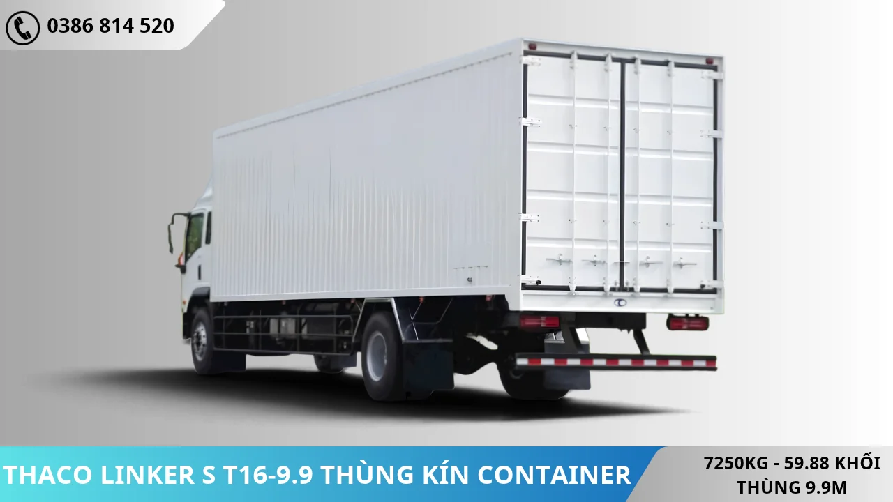 Xe tải Thaco Linker S T16-9.9 thùng kín Container